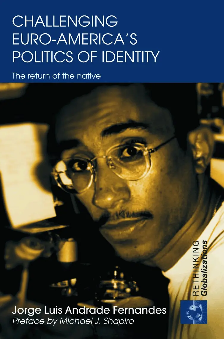 Jorge Luis Andrade Fernandes - Challenging Euro-America's Politics of Identity, Inbunden. Tillgänglighet: Lägg i varukorg