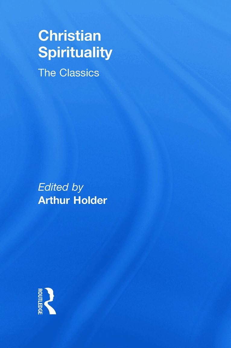 Arthur Holder - Christian Spirituality, Inbunden
