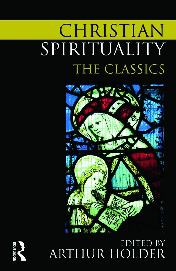 Arthur Holder - Christian Spirituality, Häftad