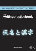Japanese Stage-Step Course: Writing Practice Book