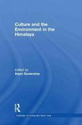 Culture and the Environment in the Himalaya