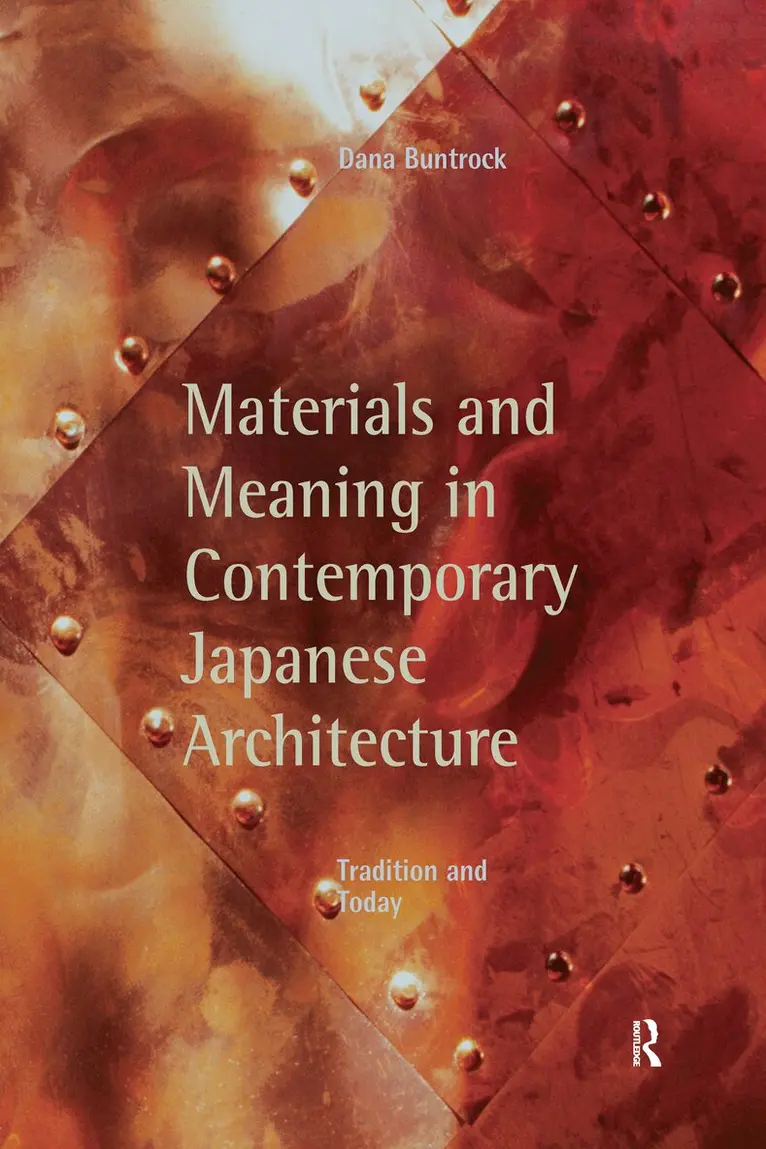 Dana Buntrock - Materials and Meaning in Contemporary Japanese Architecture, Inbunden. Tillgänglighet: Tillfälligt slut