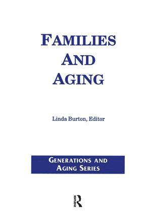 Linda Burton - Families and Aging, Inbunden. Tillgänglighet: Lägg i varukorg