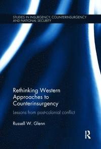 Rethinking Western Approaches to Counterinsurgency