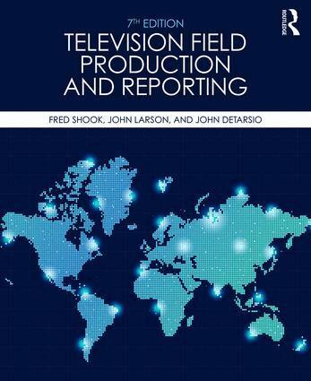 Fred Shook, John Larson, John DeTarsio - Television Field Production and Reporting, Häftad