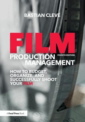 Bastian Cleve - Film Production Management, Häftad