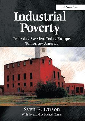 Sven R. Larson - Industrial Poverty, Häftad. Tillgänglighet: Lägg i varukorg