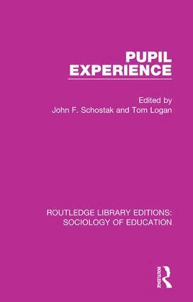 John F Schostak, Tom Logan - Pupil Experience, Häftad. Tillgänglighet: Lägg i varukorg