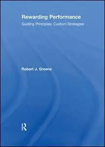 Robert J. Greene - Rewarding Performance, Inbunden. Tillgänglighet: Tillfälligt slut
