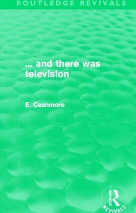 Ellis Cashmore - ... and there was telev!s!on (Routledge Revivals), Inbunden