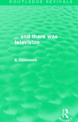 Ellis Cashmore - ... and there was telev!s!on (Routledge Revivals), Häftad
