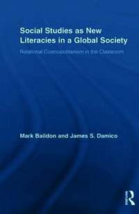 Social Studies as New Literacies in a Global Society