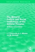 The Material Culture and Social Institutions of the Simpler Peoples (Routledge Revivals)