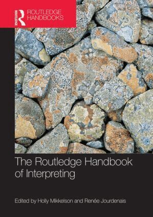 Holly Mikkelson, Renée Jourdenais - Routledge Handbook of Interpreting, Inbunden. Tillgänglighet: Lägg i varukorg