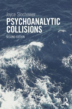Joyce Slochower - Psychoanalytic Collisions, Häftad. Tillgänglighet: Lägg i varukorg