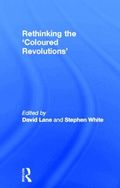 Rethinking the 'Coloured Revolutions'
