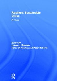 Resilient Sustainable Cities