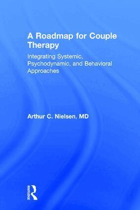 Arthur C. Nielsen - Roadmap for Couple Therapy, Inbunden. Tillgänglighet: Lägg i varukorg
