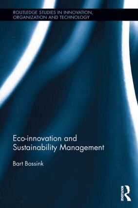 Bart Bossink - Eco-Innovation and Sustainability Management, Inbunden