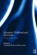 Education, Childhood and Anarchism