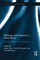 Militancy and Violence in West Africa