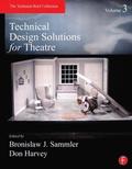 Technical Design Solutions for Theatre Volume 3 Paperback