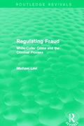 Regulating Fraud (Routledge Revivals)