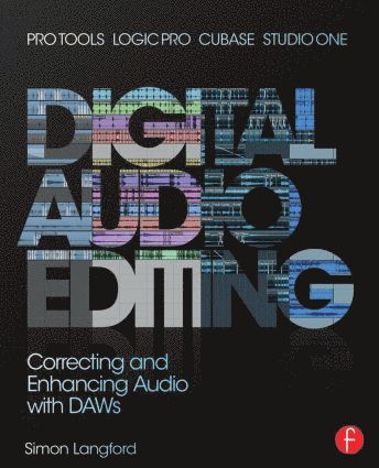 Digital Audio Editing av Simon Langford