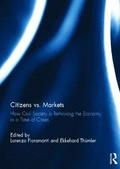 Citizens vs. Markets
