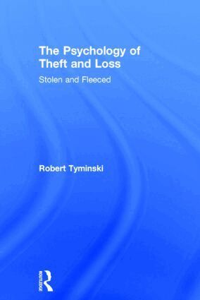 Robert Tyminski - Psychology of Theft and Loss, Inbunden. Tillgänglighet: Lägg i varukorg