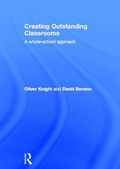 Creating Outstanding Classrooms