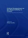 Critical Perspectives on the Responsibility to Protect