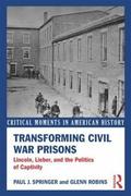 Transforming Civil War Prisons