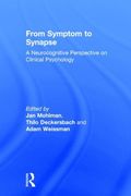 From Symptom to Synapse