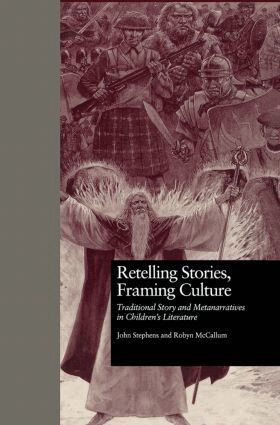 John Stephens, Robyn McCallum - Retelling Stories, Framing Culture, Häftad
