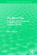 Black Flag (Routledge Revivals)