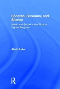Sonatas, Screams, and Silence