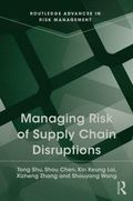 Managing Risk of Supply Chain Disruptions