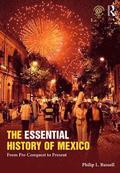 The Essential History of Mexico