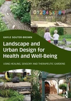 Gayle Souter-Brown - Landscape and Urban Design for Health and Well-Being, Inbunden. Tillgänglighet: Tillfälligt slut