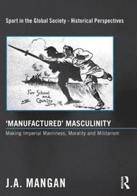 Manufactured Masculinity
