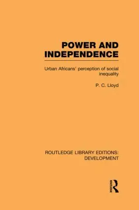 Peter C. Lloyd - Power and Independence, Häftad. Tillgänglighet: Lägg i varukorg