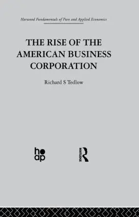 Rise of the American Business Corporation