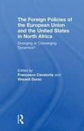 The Foreign Policies of the European Union and the United States in North Africa