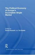 The Political Economy of Europe's Incomplete Single Market
