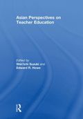 Asian Perspectives on Teacher Education