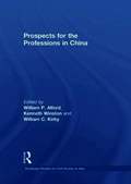 Prospects for the Professions in China