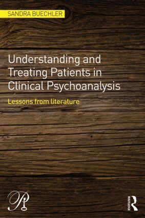 Sandra Buechler - Understanding and Treating Patients in Clinical Psychoanalysis, Häftad. Tillgänglighet: Lägg i varukorg