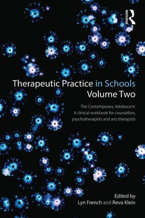 Lyn French, Reva Klein - Therapeutic Practice in Schools Volume Two The Contemporary Adolescent, Häftad. Tillgänglighet: Lägg i varukorg