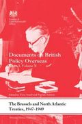 The Brussels and North Atlantic Treaties, 1947-1949